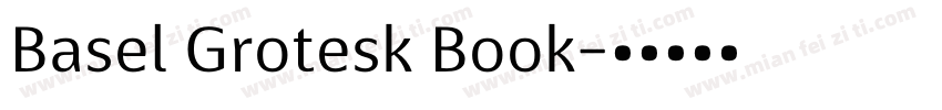 Basel Grotesk Book字体转换